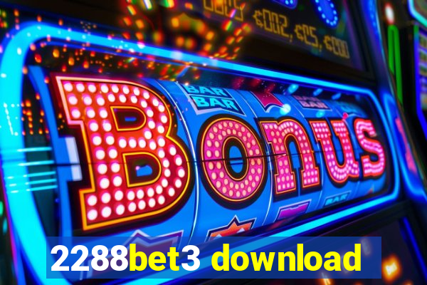 2288bet3 download